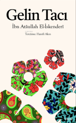 Gelin Tacı - İbn Ataullah El-İskenderi | Yeni ve İkinci El Ucuz Kitabı