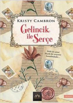 Gelincik ile Serçe - Kristy Cambron | Yeni ve İkinci El Ucuz Kitabın A