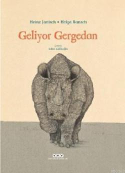 Geliyor Gergedan - Heinz Janisch | Yeni ve İkinci El Ucuz Kitabın Adre