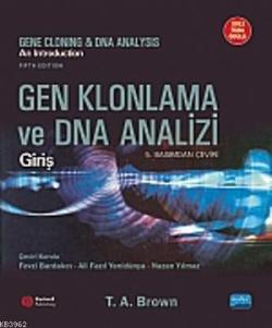 Gen Klonlama ve Dna Analizi - T. A. Brown | Yeni ve İkinci El Ucuz Kit
