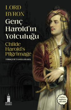 Genç Harold'ın Yolculuğu - Childe Harold's Pilgrimage - Lord Byron | Y