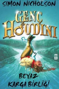 Genç Houdini - Simon Nicholson | Yeni ve İkinci El Ucuz Kitabın Adresi