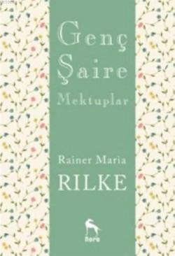 Genç Şaire Mektuplar - Rainer Maria Rilke- | Yeni ve İkinci El Ucuz Ki