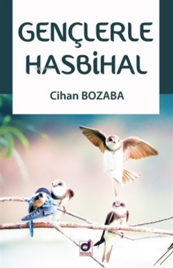 Gençlerle Hasbihal - Cihan Bozaba | Yeni ve İkinci El Ucuz Kitabın Adr