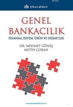 Genel Bankacılık - Metin Çoban | Yeni ve İkinci El Ucuz Kitabın Adresi