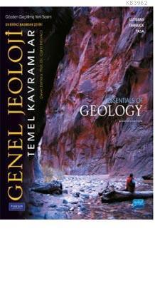 Genel Jeoloji Temel Kavramlar - Lutgens Tarbuck Tasa | Yeni ve İkinci 