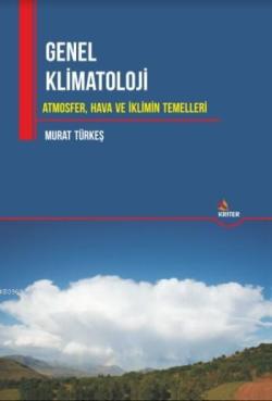 Genel Klimatoloji - Murat Türkeş | Yeni ve İkinci El Ucuz Kitabın Adre