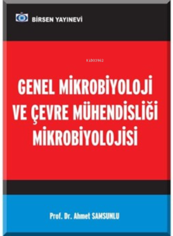 Genel Mikrobiyoloji ve Çevre Mühendisliği Mikrobiyolojisi - Ahmet Sams