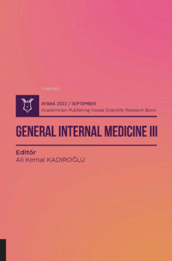 General Internal Medicine III ( Aybak 2022 Eylül ) - Ali Kemal Kadiroğ