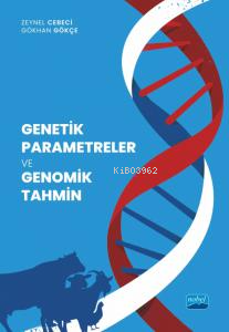 Genetik Parametreler ve Genomik Tahmin - Zeynel Cebeci | Yeni ve İkinc