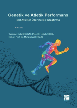 Genetik ve Atletik Performans;Elit Atletler Üzerine Bir Araştırma - Er