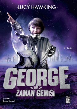 George ve Zaman Gemisi - Lucy Hawking | Yeni ve İkinci El Ucuz Kitabın