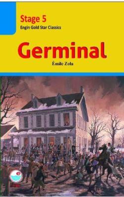 Germinal (Stage 5 ); İngilizce seviyeli hikaye kitabı. Stage 5
