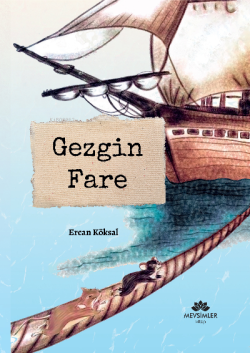 Gezgin Fare - Ercan Köksal | Yeni ve İkinci El Ucuz Kitabın Adresi