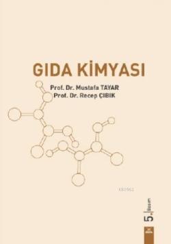 Gıda Kimyası - Mustafa Tayar | Yeni ve İkinci El Ucuz Kitabın Adresi