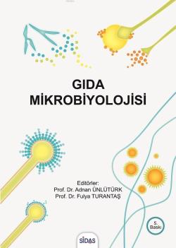 Gıda Mikrobiyolojisi - Adnan Ünlütürk | Yeni ve İkinci El Ucuz Kitabın