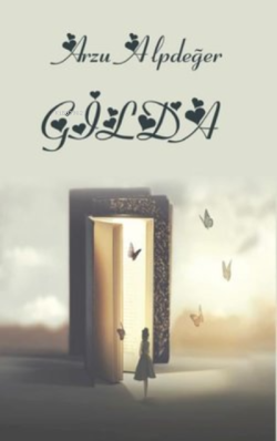 Gilda - Arzu Alpdeğer | Yeni ve İkinci El Ucuz Kitabın Adresi