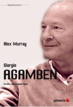 Giorgio Agamben - Alex Murray | Yeni ve İkinci El Ucuz Kitabın Adresi