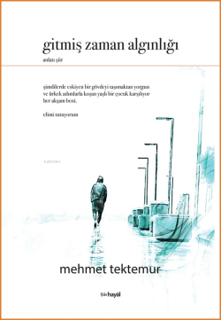 Gitmiş Zaman Algınlığı - Mehmet Tektemur | Yeni ve İkinci El Ucuz Kita