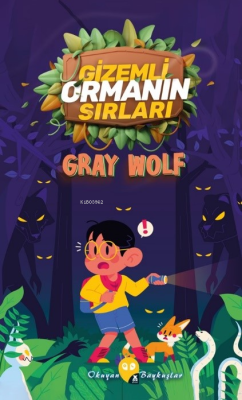 Gizemli Ormanın Sırları - Gray Wolf | Yeni ve İkinci El Ucuz Kitabın A