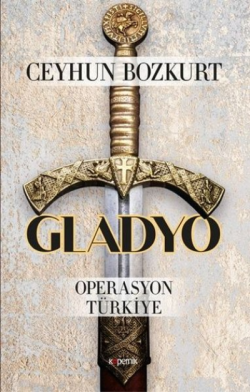 Gladyo - Ceyhun Bozkurt | Yeni ve İkinci El Ucuz Kitabın Adresi