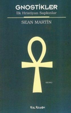 Gnostikler - Sean Martin | Yeni ve İkinci El Ucuz Kitabın Adresi