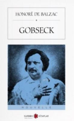 Gobseck - Honore De Balzac | Yeni ve İkinci El Ucuz Kitabın Adresi
