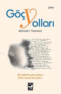 Göç Yolları - Mehmet Tahmaz | Yeni ve İkinci El Ucuz Kitabın Adresi