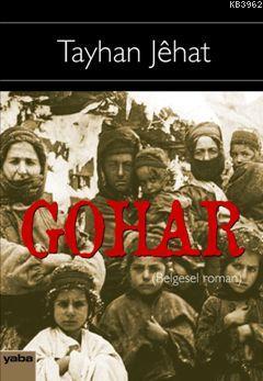 Gohar - Tayhan Jêhat | Yeni ve İkinci El Ucuz Kitabın Adresi