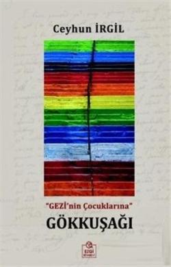 Gökkuşağı; Gezi'nin Çocuklarına