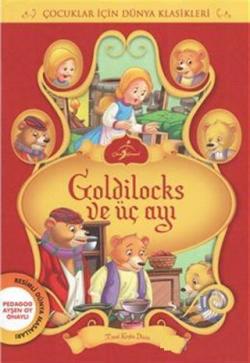 Goldilocks ve Üç Ayı - Kolektif- | Yeni ve İkinci El Ucuz Kitabın Adre