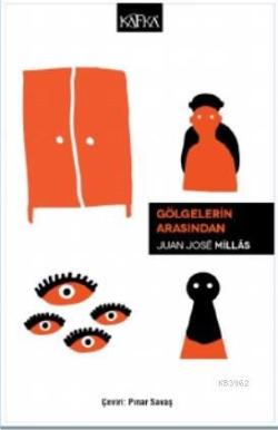 Gölgelerin Arasından - Juan Jose Millas | Yeni ve İkinci El Ucuz Kitab