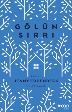 Gölün Sırrı - Jenny Erpenbeck | Yeni ve İkinci El Ucuz Kitabın Adresi