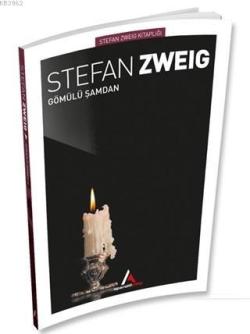 Gömülü Şamdan - Stefan Zweing | Yeni ve İkinci El Ucuz Kitabın Adresi