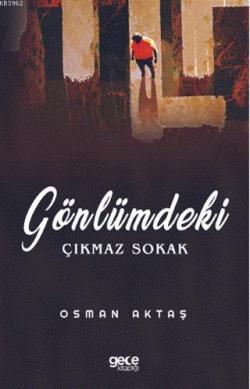 Gönlümdeki Çıkmaz Sokak - Osman Aktaş | Yeni ve İkinci El Ucuz Kitabın