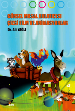 Görsel Masal Anlatıcısı Çizgi Film ve Animasyonlar - Ali Yağlı | Yeni 