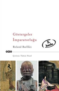 Göstergeler İmparatorluğu - Roland Barthes | Yeni ve İkinci El Ucuz Ki
