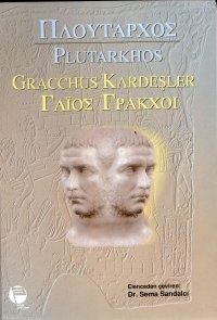 Gracchus Kardeşler - Plutarkhos | Yeni ve İkinci El Ucuz Kitabın Adres