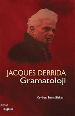 Gramatoloji - Jacques Derrida | Yeni ve İkinci El Ucuz Kitabın Adresi