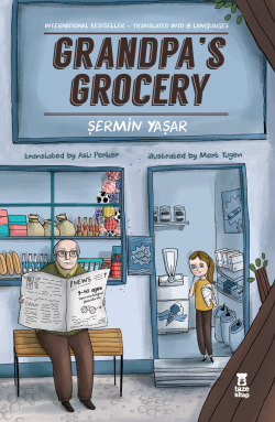 Grandpa’s Grocery - Şermin Yaşar | Yeni ve İkinci El Ucuz Kitabın Adre