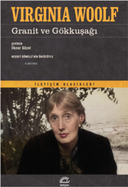 Granit ve Gökkuşağı - Virginia Woolf | Yeni ve İkinci El Ucuz Kitabın 