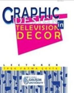 Graphic Design in Television Decor - İpek Fatma Çevik | Yeni ve İkinci