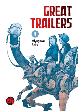 Great Trailers - Akira Miyagawa | Yeni ve İkinci El Ucuz Kitabın Adres