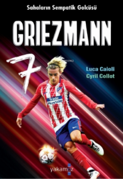 Griezmann - Luca Caioli | Yeni ve İkinci El Ucuz Kitabın Adresi