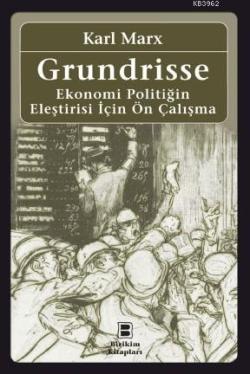 Grundrisse - Karl Marx | Yeni ve İkinci El Ucuz Kitabın Adresi