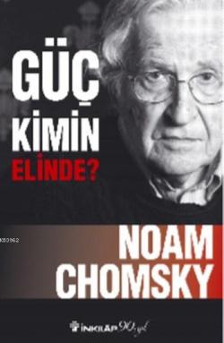 Güç Kimin Elinde - Noam Chomsky- | Yeni ve İkinci El Ucuz Kitabın Adre