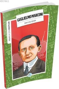 Guglielmo Marconi (Mucitler) - Zeki Çalışkan | Yeni ve İkinci El Ucuz 