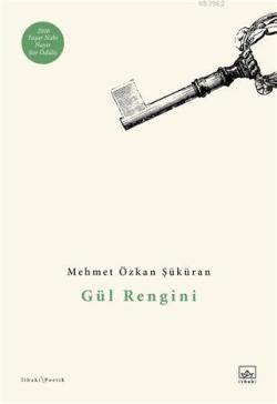 Gül Rengini - Mehmet Özkan Şüküran | Yeni ve İkinci El Ucuz Kitabın Ad