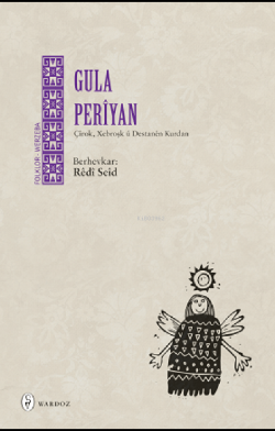 Gula Perîyan - Redi Seid | Yeni ve İkinci El Ucuz Kitabın Adresi