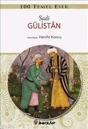 Gülistan - Şirazlı Şeyh Sadi (Şirazî) | Yeni ve İkinci El Ucuz Kitabın